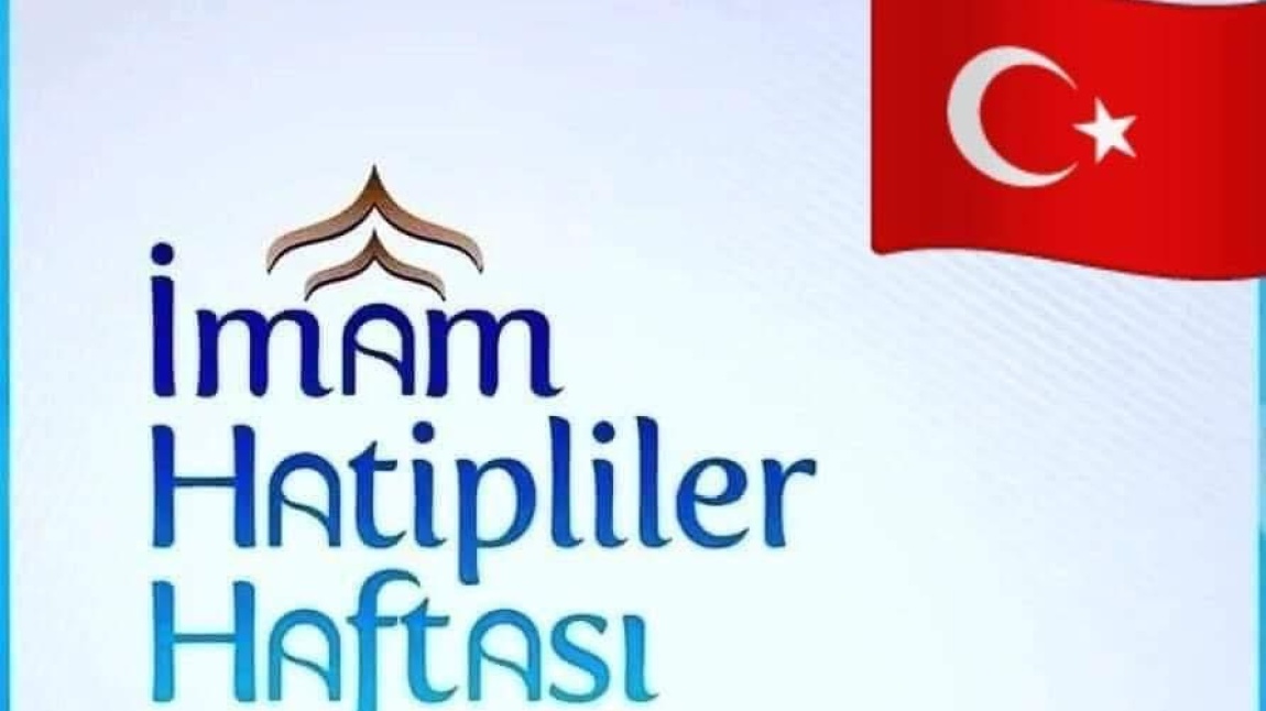 İMAM HATİP OKULLARIMIZIN KURULUŞUNUN 73. YIL DÖNÜMÜ KURUMUMUZDA KUTLANDI